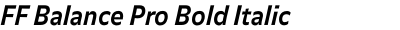 FF Balance Pro Bold Italic